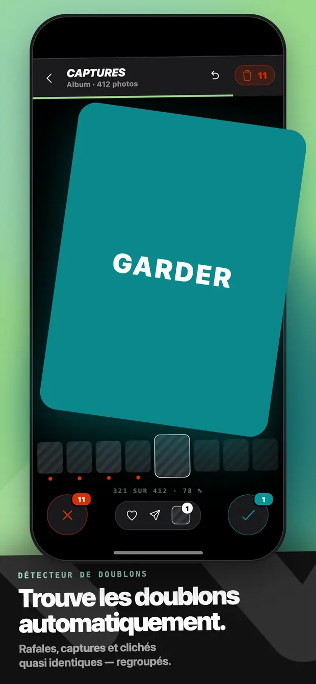 Une carte photo teintée en turquoise avec la mention GARDER pendant un balayage à droite